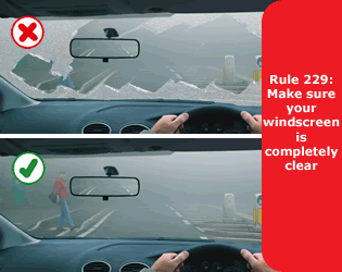 Make sure your windscreen is completely clear